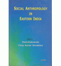 Social Anthropology in Eastern India